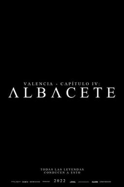 Valencia - Chapter IV: Albacete