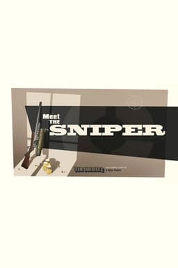 Meet the Sniper