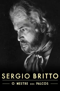 Sergio Britto – O Mestre dos Palcos