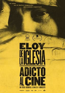Eloy de la Iglesia: Film Addict