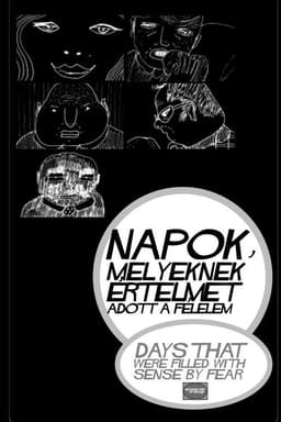 Days that were Filled with Sense by Fear